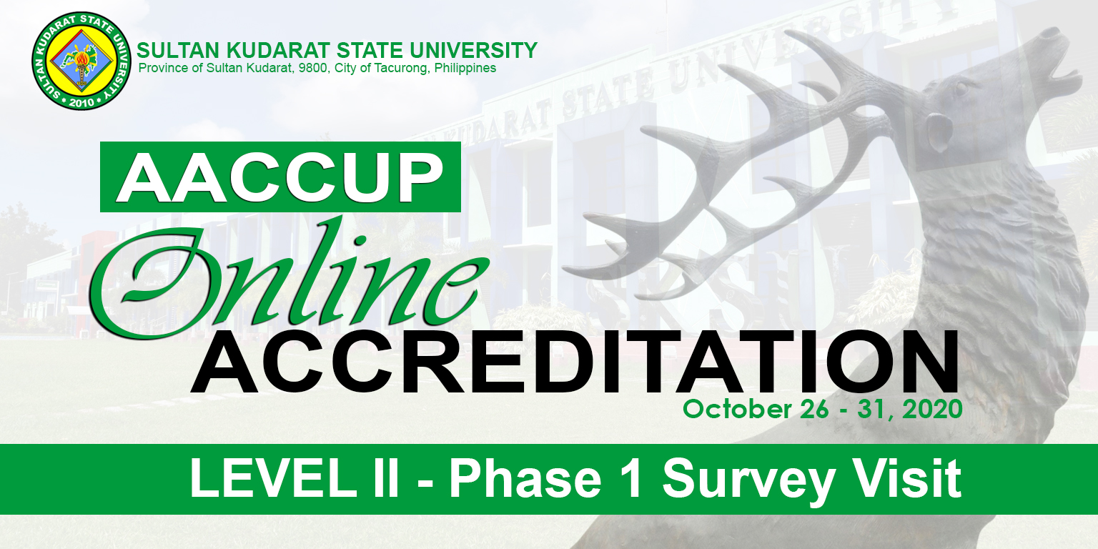 SKSU to submit 9 degree programs for AACCUP Online Accreditation Sultan Kudarat State University