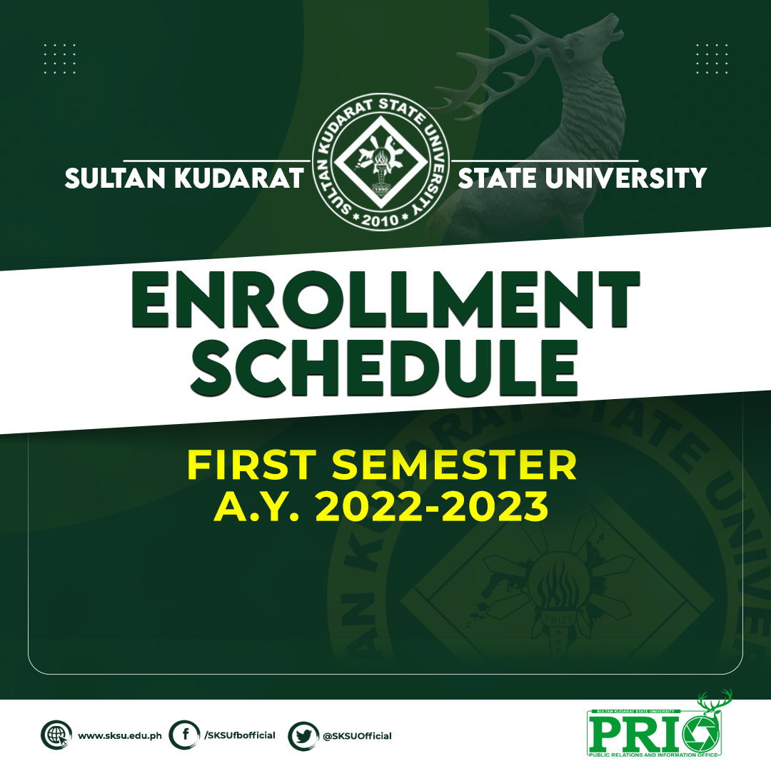 Enrollment Schedule for the First Semester A.Y. 20222023 Sultan