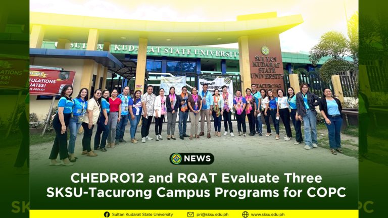 CHEDRO12 and RQAT Evaluate Three SKSU-Tacurong Campus Programs for COPC ...